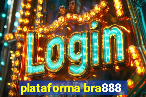 plataforma bra888